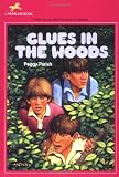 Clues in the Woods (Liza, Bill & Jed Mysteries)