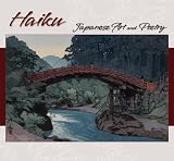 Haiku: Japanese Art and Poetry 2008 Calendar