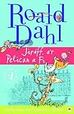 Jiráff, a'r pelican a fi