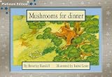 Mushrooms for Dinner (Rigby PM Collection: Platinum Edition: Blue Level)