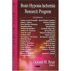 Brain Hypoxia-Ischemia Research Progress (Nova Biomedical) by Oceane M. Roux