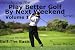Play Better Golf By Next Weekend Volume 1: The Ultimate Mini-Guide To Golf:The Basics