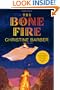 The Bone Fire: A Mystery