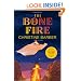 The Bone Fire: A Mystery