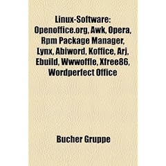 Linux-Software: Openoffice.Org, awk, Opera, RPM Package Manager, Lynx, Abiword, Koffice, Arj, Ebuild, Wwwoffle, Xfree86, WordPerfect O