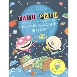 Tatu & Patu und ihr verr�cktes Gute-Nacht-Buchvon "Sami Toivonen"