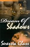 Dream of Shadows