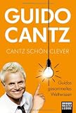Produkt-Bild: Cantz sch&ouml;n clever: Guidos gesammeltes Weltwissen