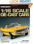 Standard Guide to 1: 18 Scale Die-Cas...