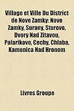 Village Et Ville Du District de Nov Zmky: Nov Zmky, Urany, Trovo, Dvory Nad Itavou, Palrikovo, Echy, Chaba, Kamenica Nad Hronom-
