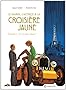 Le marin, l'actrice & la croisi�re jaune, tome 1 : Un nouveau d�part