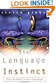 The Language Instinct: How the Mind Creates Language (Perennial Classics)