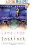 The Language Instinct: How the Mind Creates Language (Perennial Classics)