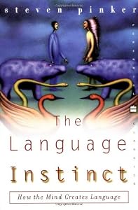 Image of The Language Instinct: How the Mind Creates Language (Perennial Classics)