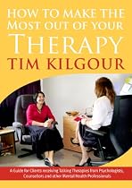 How to Make the Most out of Your Therapy: A Guide for Clients receiving Talking Therapies from Psychologists, Counsellors and other Mental Health Professionals-From Free Kindle Books Library Click to Download Free Kindle Book -> How to Make the Most out of Your Therapy: A Guide for Clients receiving Talking Therapies from Psychologists, Counsellors and other Mental Health Professionals