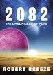 2082: The Chronicles of Hope