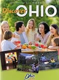 DISCOVER OHIO: CITIES - CULTURE & CUISINE - HISTORY & HERITAGE - FAMILY FUN - SPORTS & RECREATION ... INCLUDES 61 PAGE BOOK "MOHICAN COUNTRY" (2007 OFFICIAL STATE TRAVEL PLANNER)