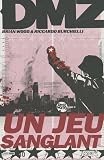 DMZ, Tome 6 : Un jeu sanglant