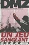 DMZ, Tome 6 : Un jeu sanglant