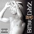 Better Dayz [Vinyl LP]