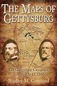 The Maps of Gettysburg : An Atlas of the Gettysburg Campaign, June 3 - July 13, 1863
