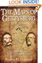 The Maps of Gettysburg : An Atlas of the Gettysburg Campaign, June 3 - July 13, 1863