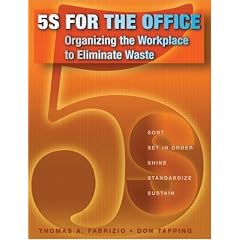 5S for the Office: Organizing the Workplace to Eliminate Waste with CDROM