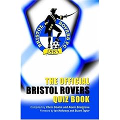 The Official Bristol Rovers Quiz Book