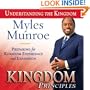 Kingdom Principles: Preparing for Kingdom Experience and Expansion (Understanding the Kingdom)