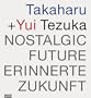 Takaharu & Yui Tezuka: Nostalgic Future