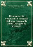 De necessariis observantiis scaccarii dialogus, commonly called Dialogus de scaccario