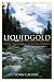 Book Liquid Gold: Energy Privatization in British Columbia