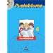 Pusteblume Sachunterricht - Ausgabe 2003: Pusteblume. Das Sachbuch 4. Arbeitsheft. Nordrhein-Westfalen. Neubearbeitung