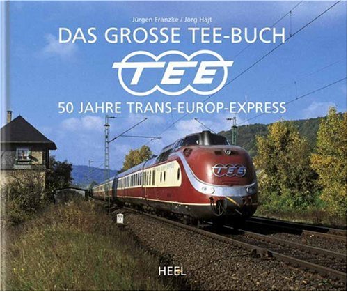 Das gro�e TEE-Buch