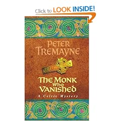 The Monk Who Vanished (A Sister Fidelma Mystery: A Celtic Mystery)