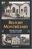 Belfort-Montbéliard : Histoire d\'un bassin industriel comtois