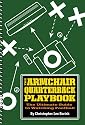 The Armchair Quarterback Playbook: The Ultimate Guide to Watching Football