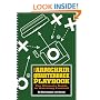 The Armchair Quarterback Playbook: The Ultimate Guide to Watching Football