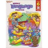 Weekly Language Practice Grade 6 ~ Steck-Vaughn Company