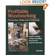 Profitable Woodworking by Martin Edic