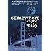 Somewhere in the City: Selected Stories