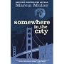 Somewhere in the City: Selected Stories