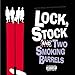Lock, Stock And Two Smoking Barrels: Music From The Motion Picture