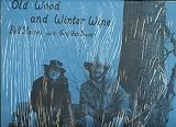 Old Wood & Winter Wine
