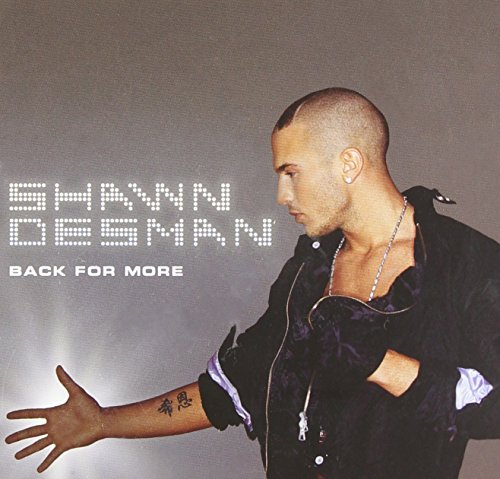 Back For More Shawn Desman