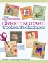 The Encyclopedia of Greeting Card Tools & Techniques