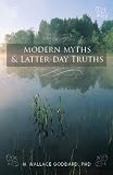 Modern Myths and Latter-day Truths