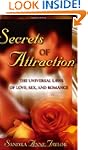 Secrets of Attraction: The Universal...