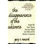 The Disappearance of the Universe: Straight Talk a&hellip 