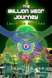 The Million Year Journey (The Legend of the Locust)